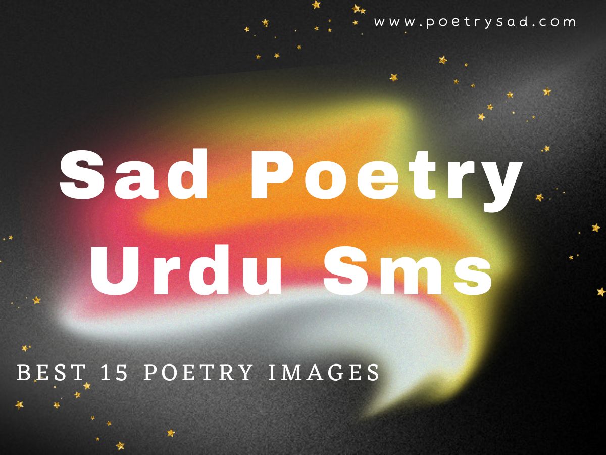 Sad Poetry Urdu Sms Poetry In Urdu Text