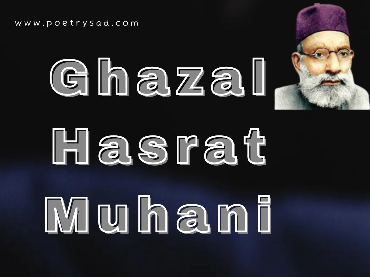 Ghazal-Hasrat-Muhani-Urdu-Ghazal-Hasrat-Muhani.